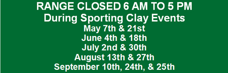 Range Closed During Sporting Clay Events